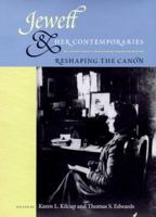 Jewett and Her Contemporaries: Reshaping the Canon 0813025346 Book Cover