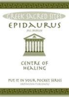 Epidaurus Centre Of Healing 0993537863 Book Cover