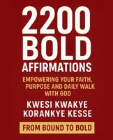 2200 Bold Affirmations B0FN229SY5 Book Cover