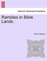 Rambles in Bible Lands 1241503591 Book Cover