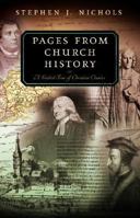 Pages from Church History: A Guided Tour of Christian Classics 0875526365 Book Cover