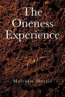 The Oneness Experience 1481705547 Book Cover