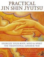 Practical Jin Shin Jyutsu: Energise Your Body, Mind and Spirit the Traditional Japanese Way 0722535791 Book Cover