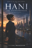 Hani: The Entrepreneur: The Pattern of Value (Hani series) B0H1234V7F Book Cover