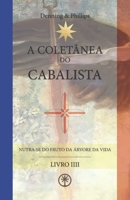 A COLETÂNEA DO CABALISTA B086Y5JJCZ Book Cover