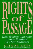 Rights of Passage: How Women Can Find a New Freedom in Their Midyears 156565076X Book Cover