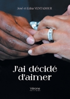 J'ai décidé d'aimer B0FD9K45GB Book Cover