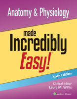 Anatomy & Physiology Made Incredibly Easy! 1975209265 Book Cover