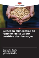Sélection alimentaire en fonction de la valeur nutritive des fourrages (French Edition) 6630208641 Book Cover