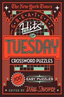 The New York Times Greatest Hits of Tuesday Crossword Puzzles: 100 Easy Puzzles 1250198356 Book Cover
