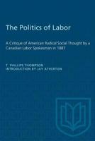 The Politics of Labor 3743427583 Book Cover