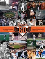 Baltimore Orioles: 60 Years of Orioles Magic 1608873188 Book Cover