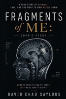 Fragments of Me Chad's Story B0H6NQZZKX Book Cover