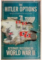 Hitler Options (Greenhill Military Paperbacks.) 1853673129 Book Cover