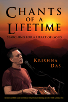Chants of a Lifetime: Searching for a Heart of Gold 1401920225 Book Cover