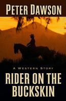 Rider on the Buckskin 1634507630 Book Cover