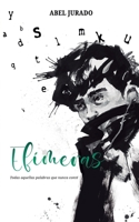 Efímeras: Todas aquellas palabras que nunca conté B091GC72MH Book Cover