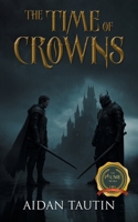 The Time of Crowns B0FJJT9JSQ Book Cover