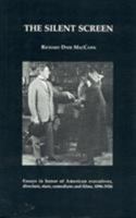 The Silent Screen (American Movies: The First Thirty Years) B003CO2G9E Book Cover