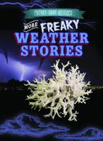 More Freaky Weather Stories 1538240742 Book Cover