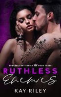 Ruthless Enemies: Suncrest Bay Series Book 3 1737567466 Book Cover