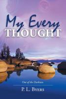 My Every Thought 1728315093 Book Cover