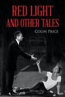 Red Light: and other tales 1684565227 Book Cover
