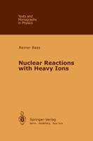 Nuclear Reactions with Heavy Ions 3642057187 Book Cover