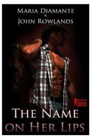 The Name on Her Lips 1500565679 Book Cover