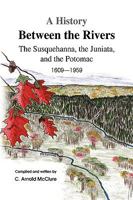 A History Between the Rivers 1436381029 Book Cover