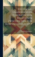 Die Linear-Unabhängigen Quadratischen Relationen Zwischen Den Zum Kurvengeschlecht P 1021078778 Book Cover