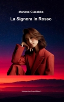 La Signora in Rosso (Italian Edition) B0F78Y91K2 Book Cover