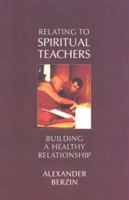 Relating To Spiritual Teachers 1559391391 Book Cover