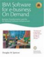 IBM Software for e-business on demand: Business Transformation and the on demand Software Infrastructure (MaxFacts Guidebook series) 1931644179 Book Cover