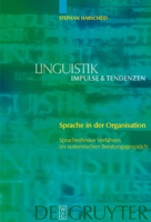 Sprache in Der Organisation: Sprachreflexive Verfahren Im Systemischen Beratungsgesprach (Linguistik: impulse und tendenzen) (German Edition) 3110177153 Book Cover