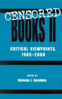 Censored Books II: Critical Viewpoints, 1985-2000 0810841479 Book Cover