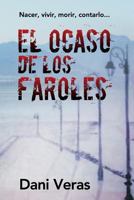 El ocaso de los faroles 1546717234 Book Cover