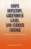 Ozone Depletion, Greenhouse Gases, and Climate Change 0309039452 Book Cover