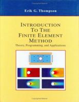 Introduction To The Finite Element Method:Theory, Programming, And Applications 0471267538 Book Cover