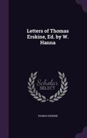 Letters of Thomas Erskine of Linlathen .. 102133586X Book Cover