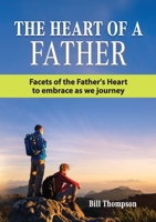 The Heart of a Father 1913247481 Book Cover