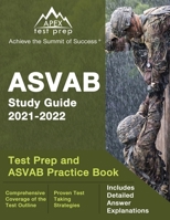 ASVAB Study Guide 2021-2022: Test Prep and ASVAB Practice Book: [Includes Detailed Answer Explanations] 1637753535 Book Cover