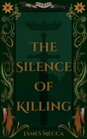 The Silence of Killing B0FFBH58SV Book Cover