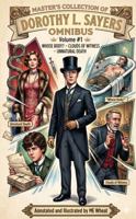 Master's Collection of Dorothy L. Sayers Omnibus: Volume #1 B0H6X5BSN9 Book Cover