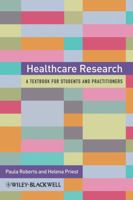 Healthcare Research: A Handbook for Students and Practitioners 0470519320 Book Cover