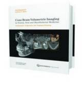 Cone-Beam Volumetric Imaging in Dental Oral & Maxillofacial Medicine: Fundamentals, Diagnostics, and Treatment Planning 1850972699 Book Cover