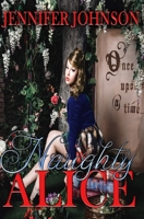 Naughty Alice 1532308027 Book Cover