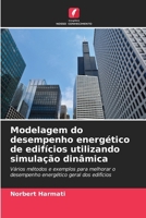Modelagem do desempenho energético de edifícios utilizando simulação dinâmica (Portuguese Edition) 6209513131 Book Cover