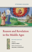 Reason and Revelation in the Middle Ages 0684150263 Book Cover