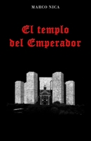 El templo del Emperador (ACTIO) (Spanish Edition) B0DRZX6DH9 Book Cover